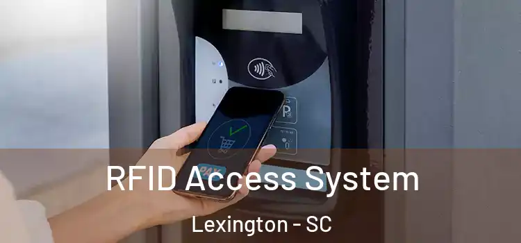  RFID Access System Lexington - SC